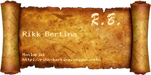 Rikk Bertina névjegykártya